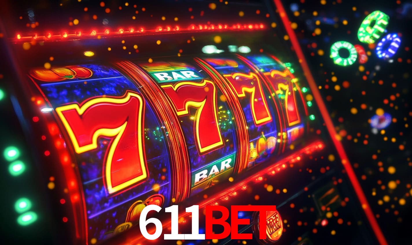 611BET - Plataforma oficial de jogos - 611BET casino